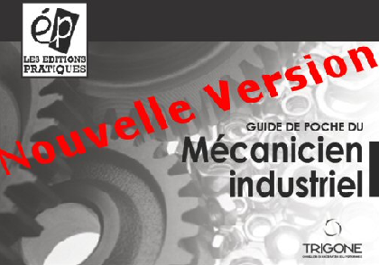 Guide de poche du Mécanicien industriel