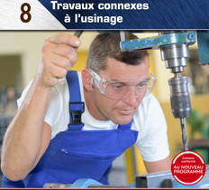 374-176 - Réaliser des activités connexes aux travaux d'usinage (8) (CEMEQ)