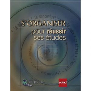 S'organiser pour réussir ses études (SOFAD)
